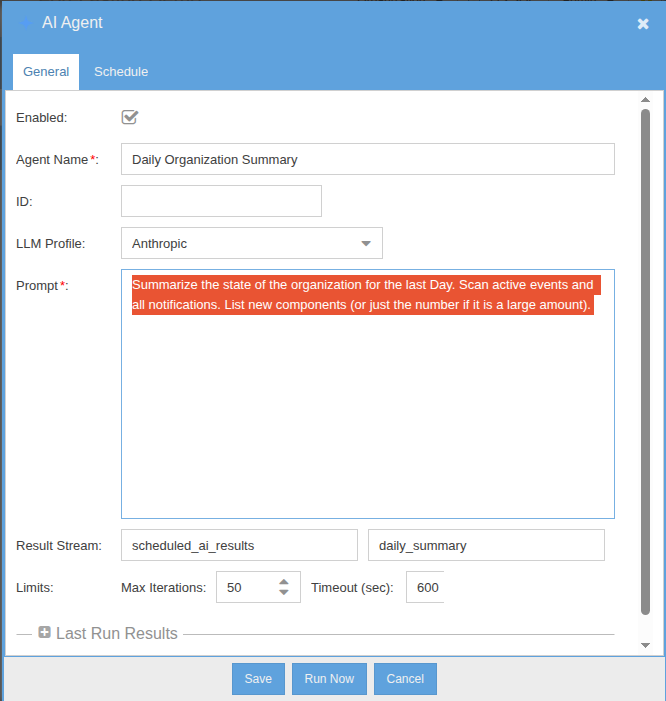 Schedulable AI agent definition &mdash; agent name, prompt, and provider selection